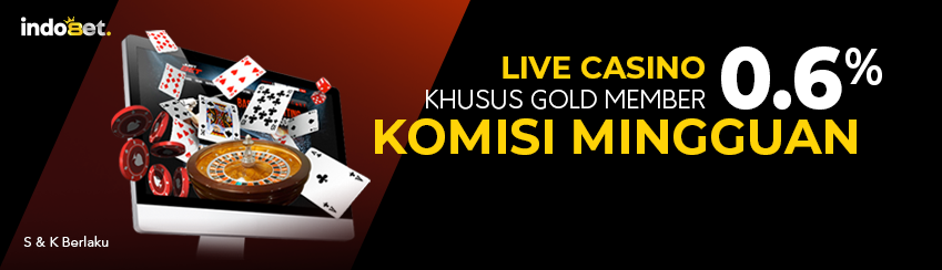 KOMISI MINGGUAN 0.6% LIVE CASINO	