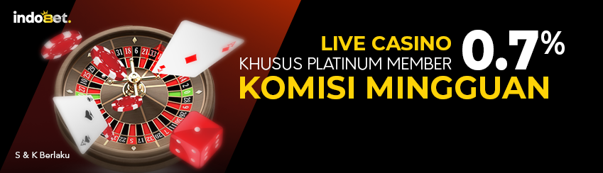 KOMISI MINGGUAN 0.7% LIVE CASINO	
